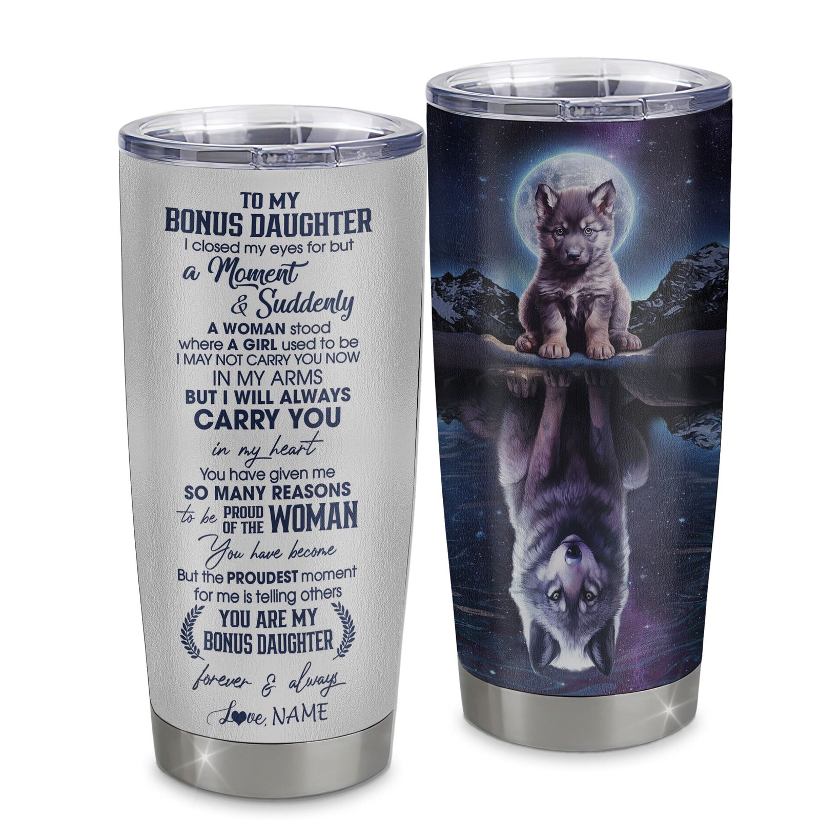 Personalized To My Bonus Daughter Tumbler From Step Mom Dad Stainless Steel Cup I Close My Eyes Wolf Stepdaughter Birthday Gifts Graduation Christmas Custom Travel Mug | teecentury