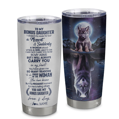 Personalized To My Bonus Daughter Tumbler From Step Mom Dad Stainless Steel Cup I Close My Eyes Wolf Stepdaughter Birthday Gifts Graduation Christmas Custom Travel Mug | teecentury