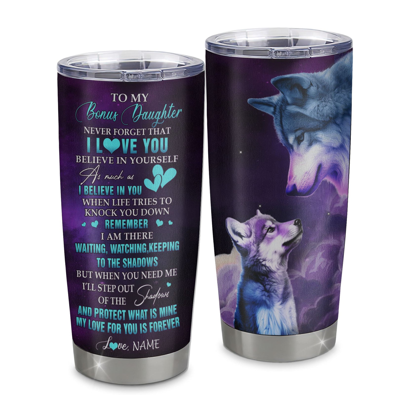Personalized To My Bonus Daughter Tumbler From Stepdad Stainless Steel Cup Wolf Moon My Love For You Is Forever Stepdaughter Birthday Gifts Christmas Custom Travel Mug | teecentury