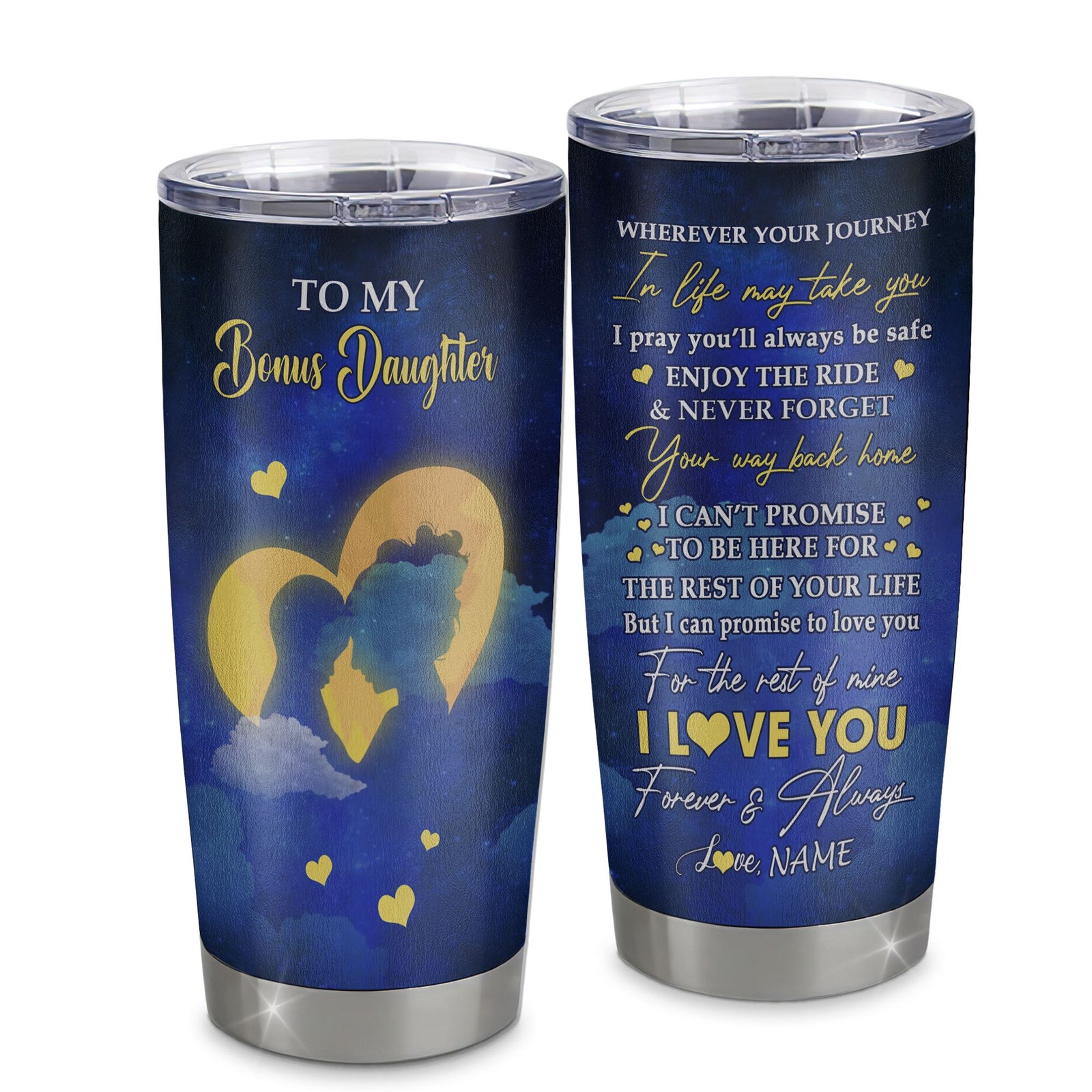 Personalized To My Bonus Daughter Tumbler From Stepmom Stainless Steel Cup Wherever Your Journey Stepdaughter Birthday Gifts Graduation Christmas Custom Travel Mug | teecentury