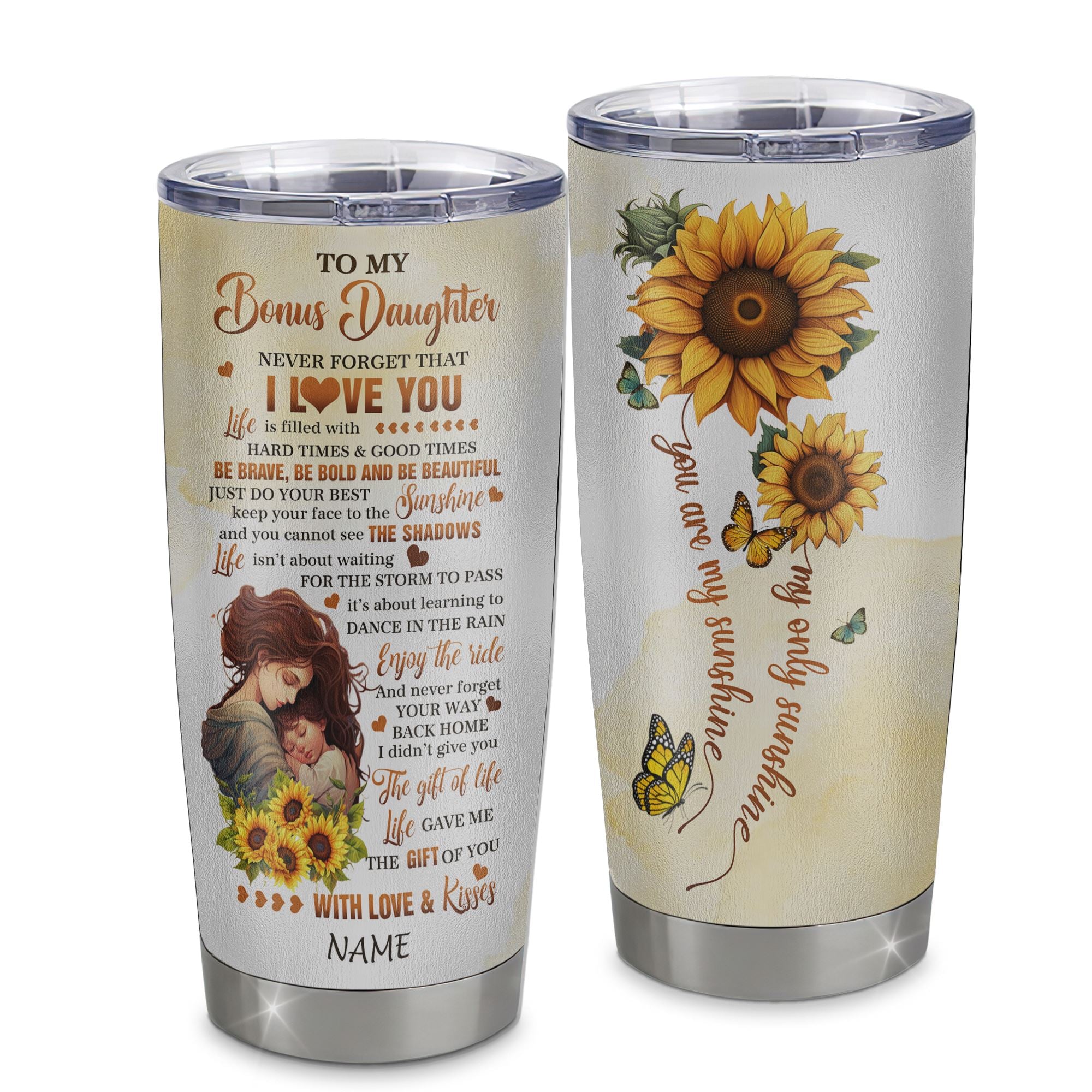 Personalized To My Bonus Daughter Tumbler From Stepmom Stainless Steel Sunflower Never Forget That I Love You Stepdaughter Gift Birthday Christmas Travel Mug | teecentury