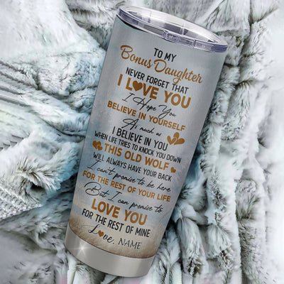 Personalized To My Bonus Daughter Tumbler From Stepmom Stepdad Never Forget That I Love You Wolf Stepdaughter Birthday Gifts Graduation Christmas Custom Travel Mug | teecentury