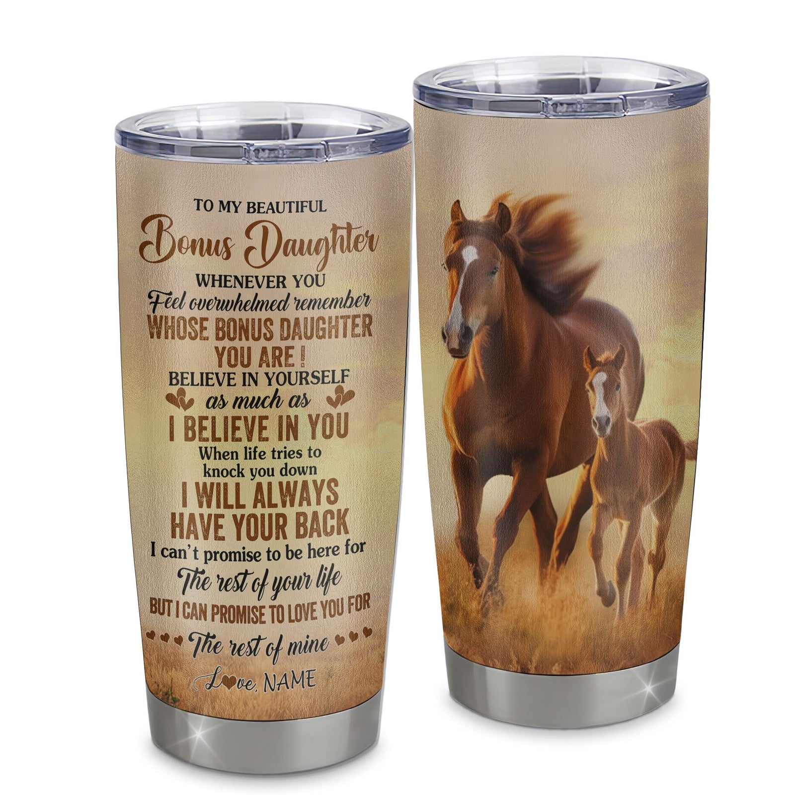 Personalized To My Bonus Daughter Tumbler From Stepmom Stepdad Stainless Steel Cup Whenever You Feel Horse Stepdaughter Birthday Gifts Christmas Custom Travel Mug | teecentury