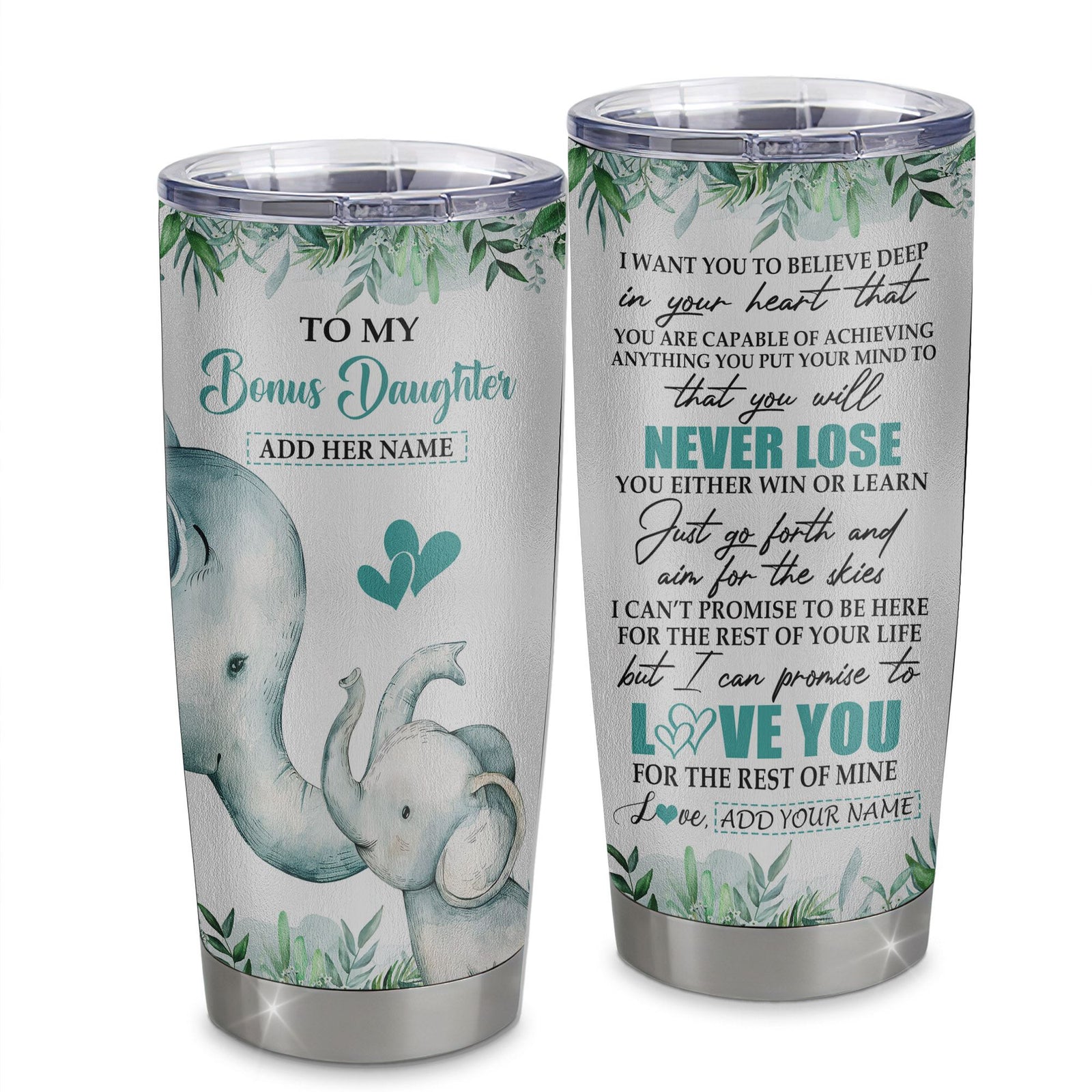 Personalized To My Bonus Daughter Tumbler From Stepmom Stepdad You Will Never Lose Elephant Stepdaughter Birthday Gifts Christmas Custom Stainless Steel Cup Travel Mug | teecentury