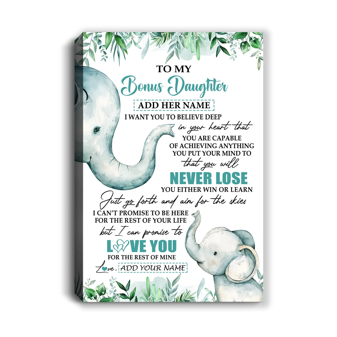 Personalized To My Bonus Daughter Tumbler From Stepmom Stepdad You Will Never Lose Elephant Stepdaughter Birthday Gifts Christmas Custom Wall Art Print Framed Canvas | teecentury