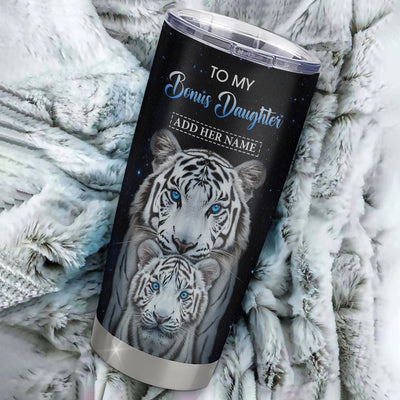 Personalized To My Bonus Daughter Tumbler From Stepmother Dad I Close My Eyes White Tiger Stepdaughter Birthday Gifts Graduation Christmas Unique Stainless Mug | teecentury