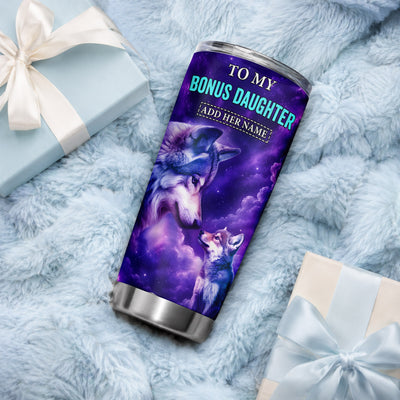 Personalized To My Bonus Daughter Tumbler From Stepmother Dad Wolf Never Forget I Love You Stepdaughter Birthday Gifts Christmas Custom Stainless Steel Travel Mug | teecentury