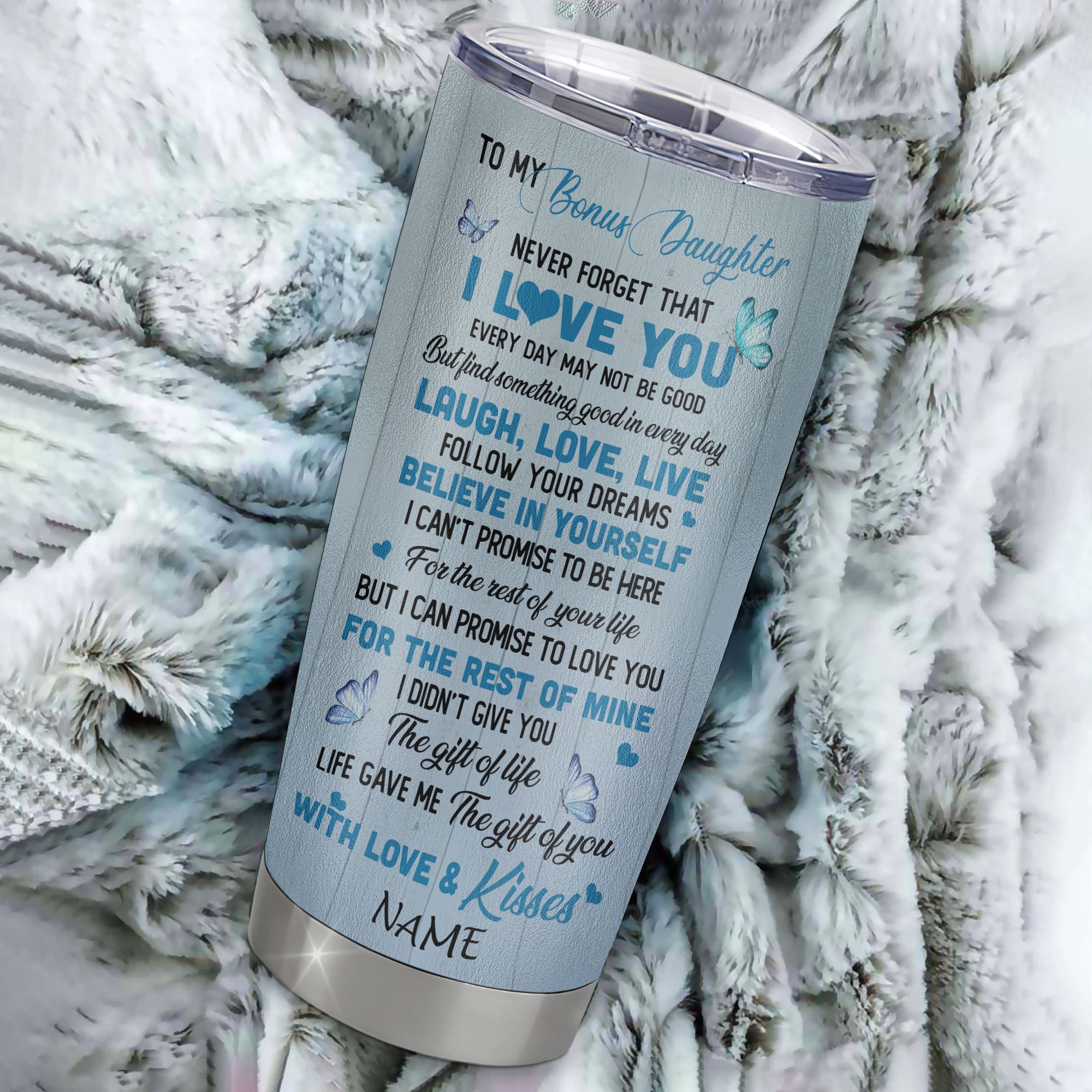 Personalized To My Bonus Daughter Tumbler From Stepmother Stainless Steel Cup Bufterfly Never Forget That I Love You Stepdaughter Birthday Christmas Travel Mug | teecentury