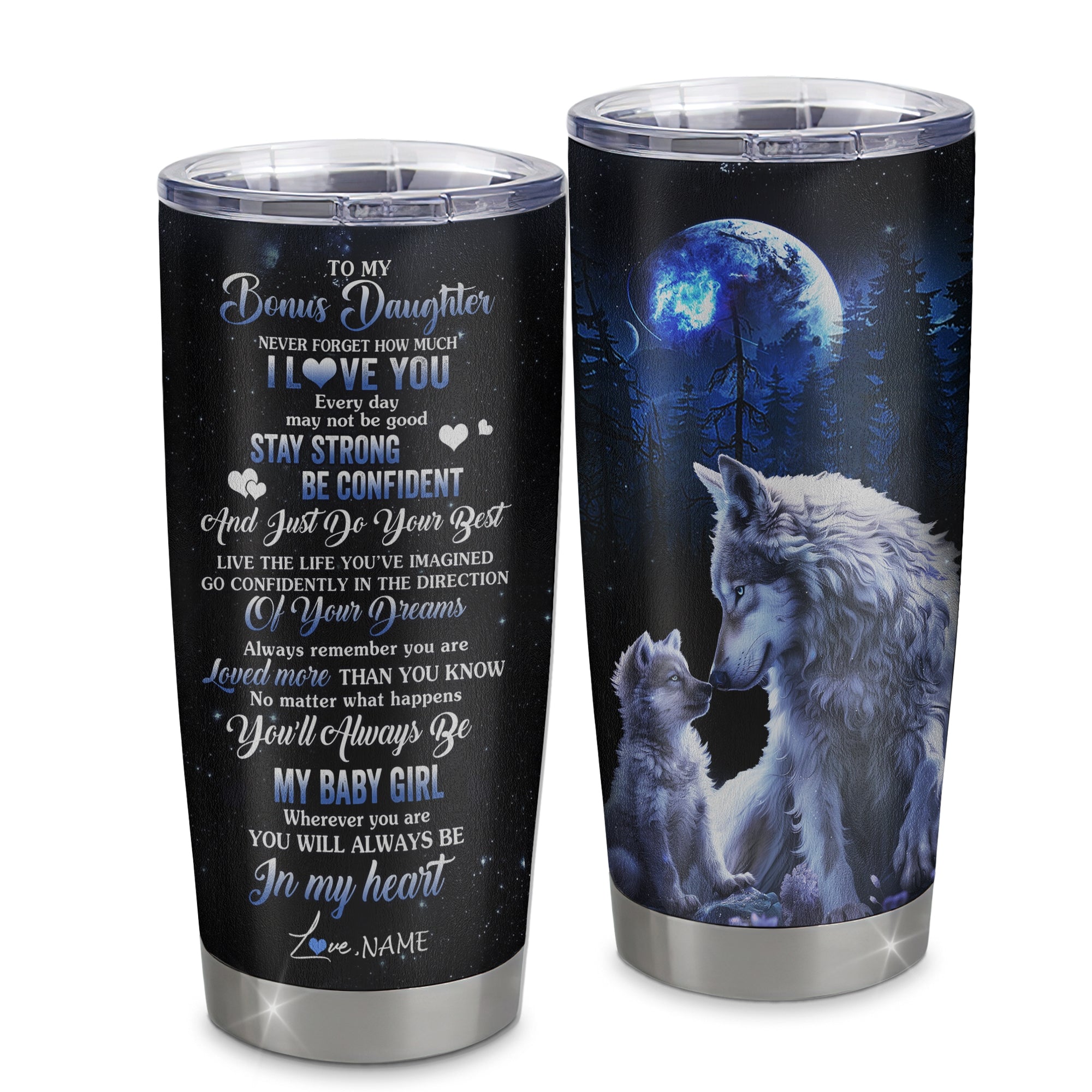 Personalized To My Bonus Daughter Tumbler From Stepmother Stainless Steel Wolf Never Forget How Much I Love You Stepdaughter Birthday Christmas Travel Mug | teecentury