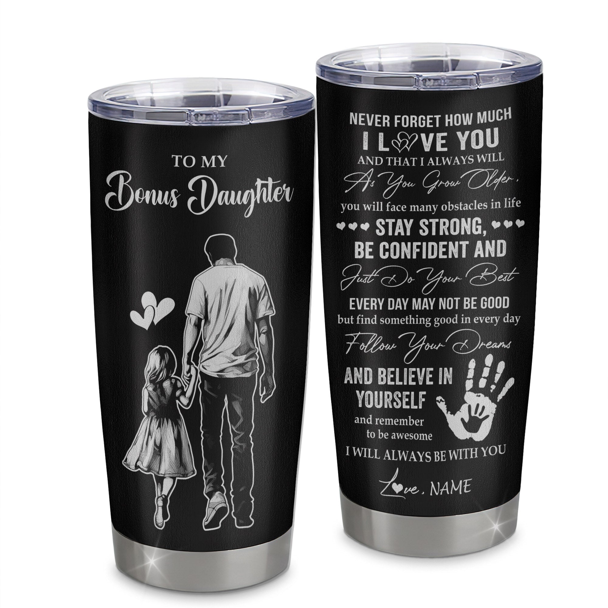 Personalized To My Bonus Daughter Tumbler Stainless Steel Cup I Love You Forever From Stepdad Stepdaughter Birthday Gifts Christmas Graduation Custom Travel Mug | teecentury