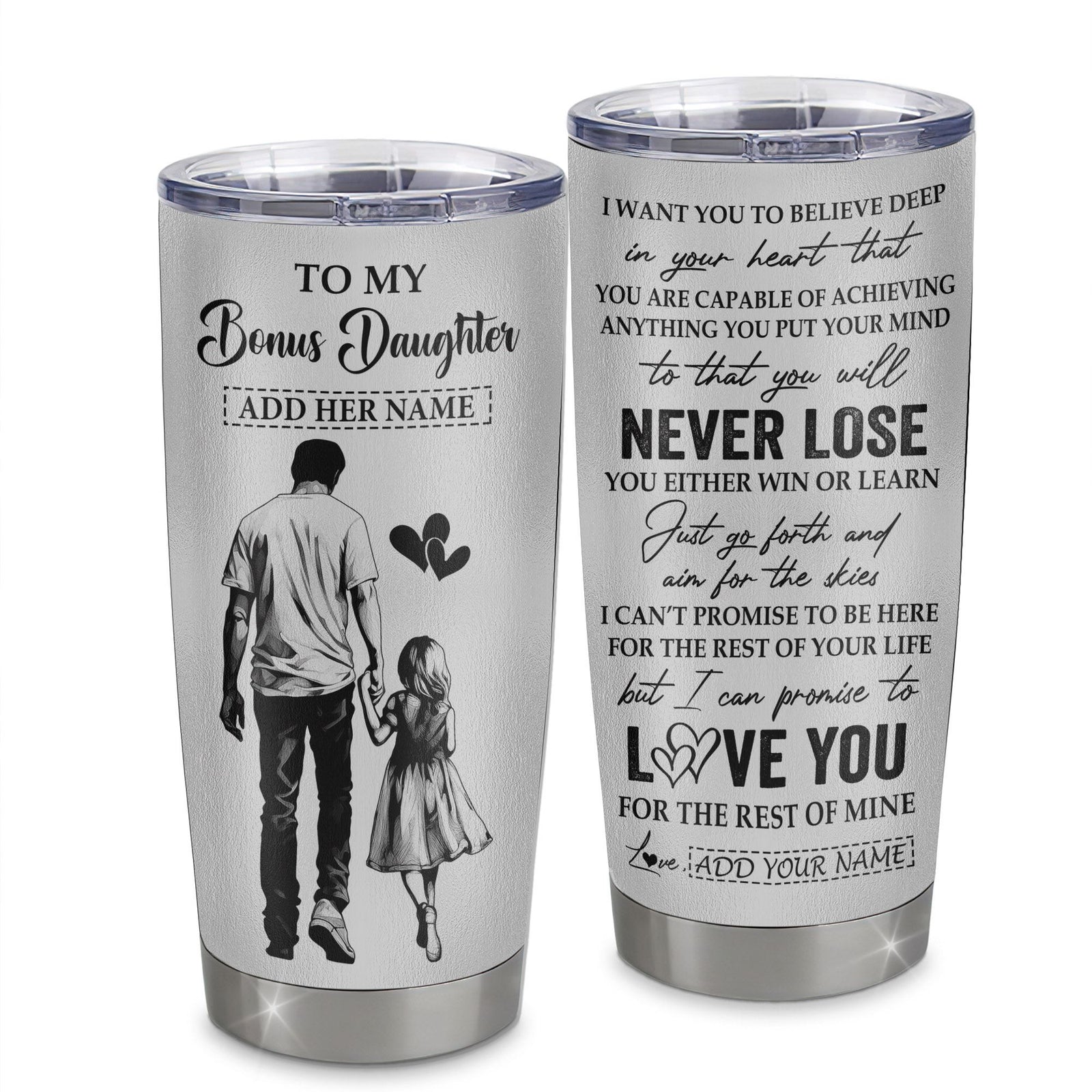 Personalized To My Bonus Daughter Tumbler You Will Never Lose From Stepdad Dad Stepdaughter Birthday Gifts Christmas Custom Stainless Steel Cup Travel Mug | teecentury
