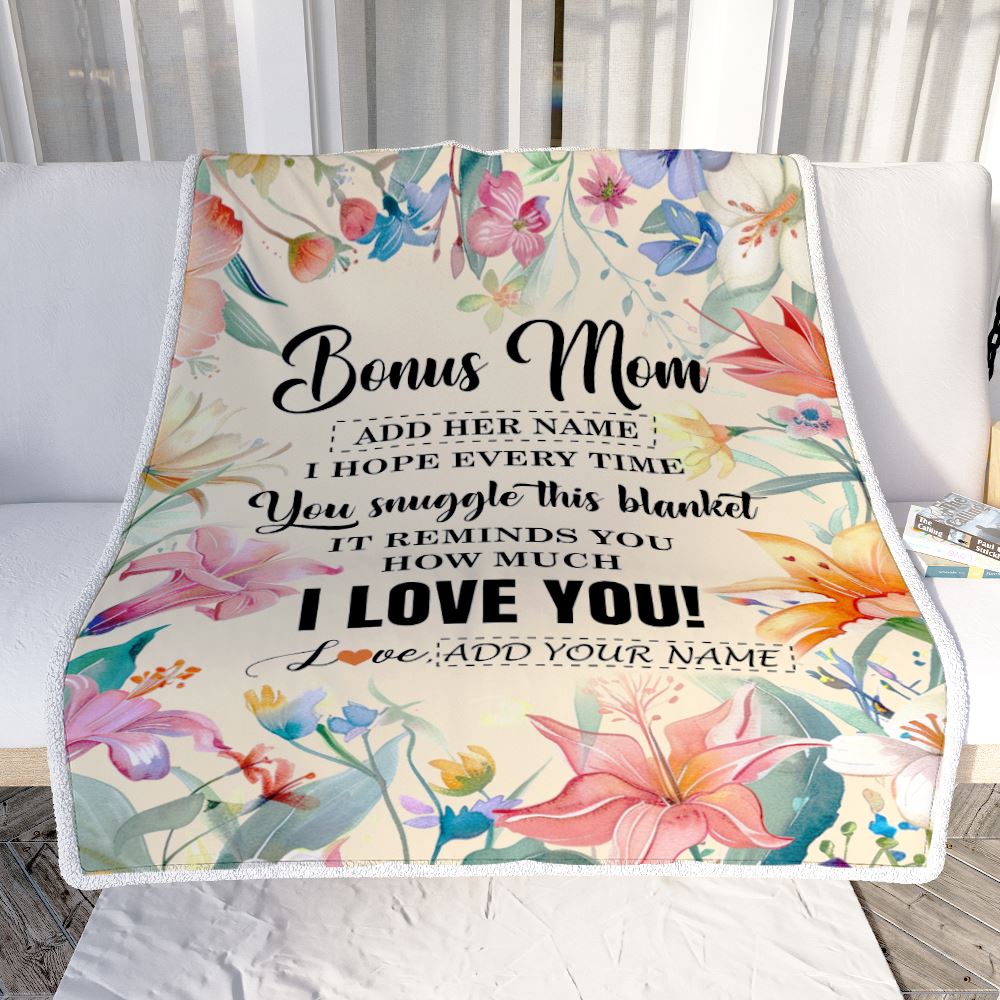 Personalized To My Bonus Mom Blanket From Stepdaughter Stepson Floral I Love You Great Stepmom Birthday Gifts Mothers Day Christmas Customized Fleece Blanket | teecentury