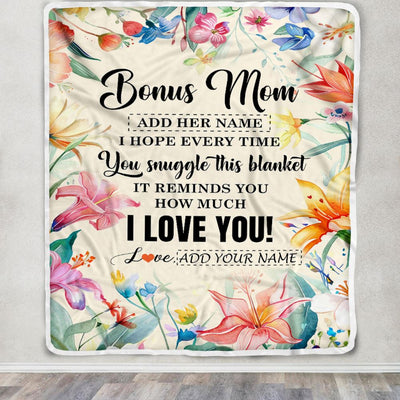 Personalized To My Bonus Mom Blanket From Stepdaughter Stepson Floral I Love You Great Stepmom Birthday Gifts Mothers Day Christmas Customized Fleece Blanket | teecentury