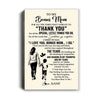 Personalized To My Bonus Mom Canvas From Stepson For All The Times That I Forgot To Thank You Stepmom Birthday Mothers Day Christmas Custom Wall Art Print Framed Canvas | teecentury