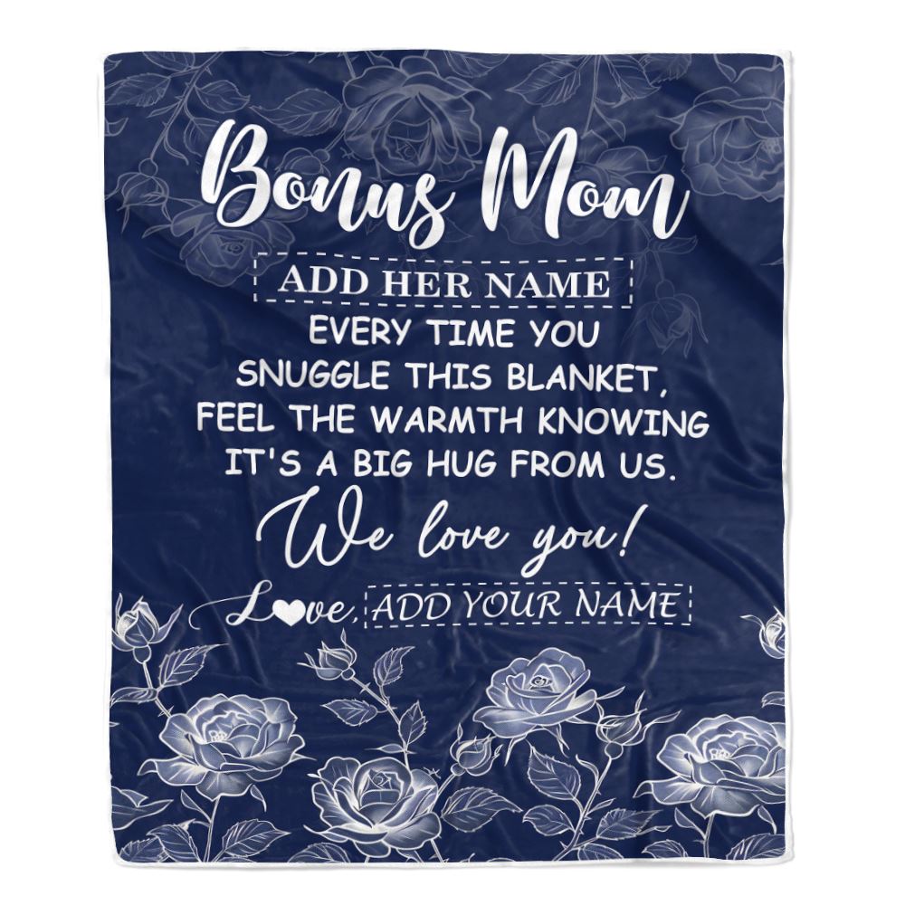 Personalized To My Bonus Mom Gifts Blanket From Stepdaughter Blue Flower Love You Birthday Gifts For Stepmom Mothers Day Christmas Stepmom Fleece Throw Blanket | teecentury