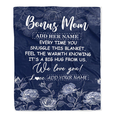 Personalized To My Bonus Mom Gifts Blanket From Stepdaughter Blue Flower Love You Birthday Gifts For Stepmom Mothers Day Christmas Stepmom Fleece Throw Blanket | teecentury