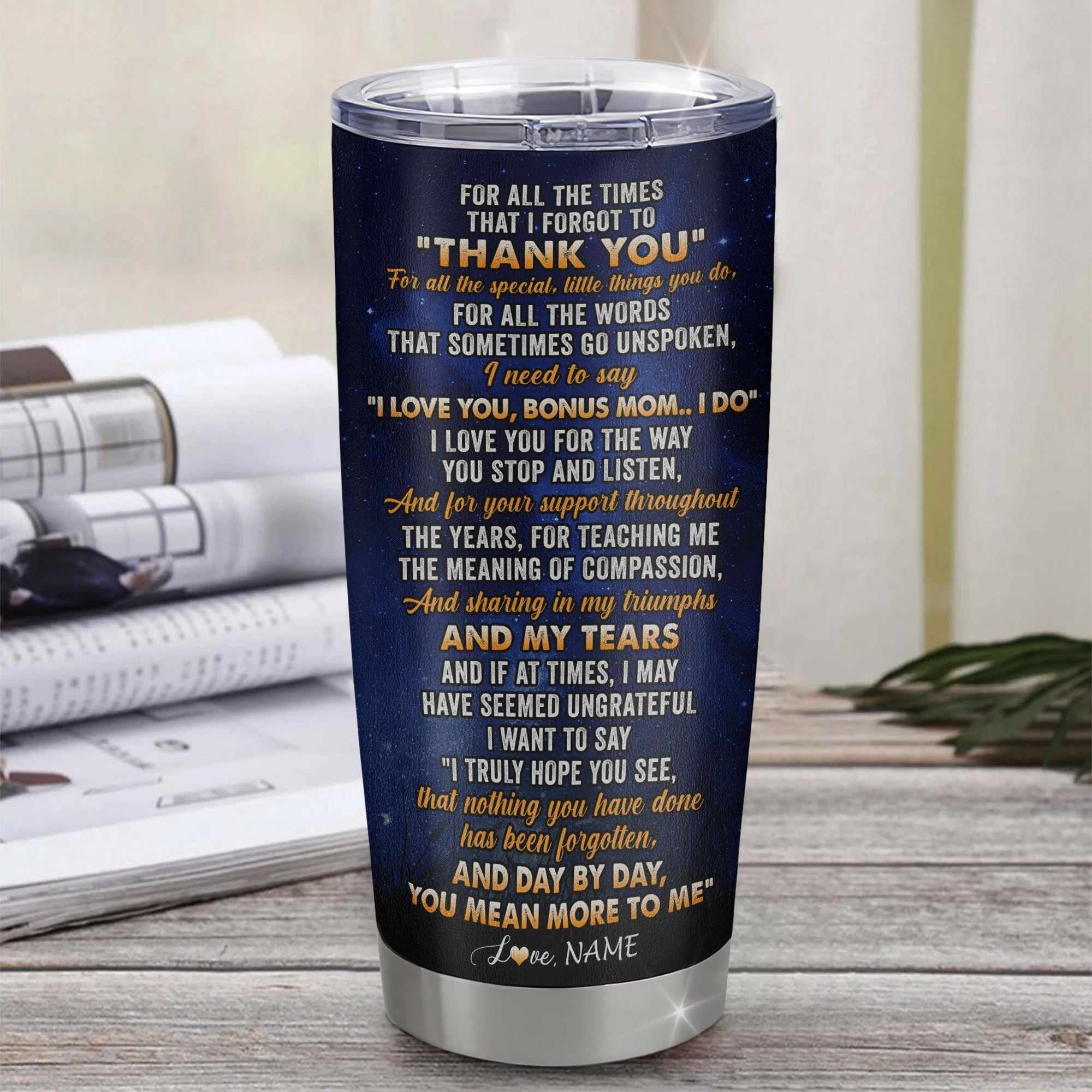 Personalized To My Bonus Mom Tumbler From Step Daughter Son Stainless Steel Cup Thank You Grateful Love Stepmom Birthday Gifts Mothers Day Christmas Custom Travel Mug | teecentury