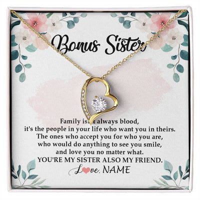 Forever Love Necklace 18K Yellow Gold Finish | Personalized To My Bonus Sister Necklace You're My Sister Also My Friend Sister Pendant Jewelry Wedding Birthday Christmas Customized Gift Box Message Card | teecentury