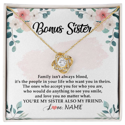 Love Knot Necklace 18K Yellow Gold Finish | Personalized To My Bonus Sister Necklace You're My Sister Also My Friend Sister Pendant Jewelry Wedding Birthday Christmas Customized Gift Box Message Card | teecentury