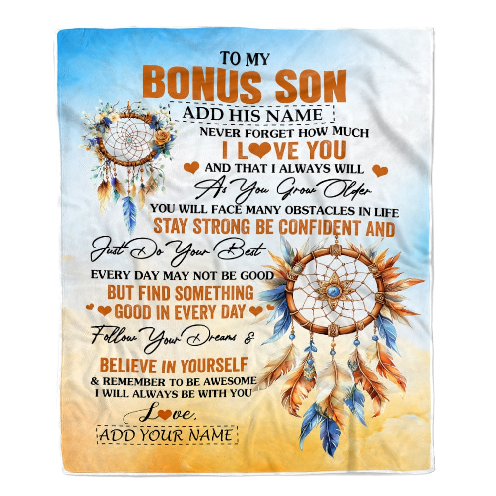 Personalized To My Bonus Son Blanket Dream Catcher I Love You Forever From Stepmom Stepdad Stepson Birthday Gifts Christmas Graduation Custom Fleece Blanket | teecentury