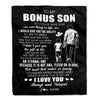 Personalized To My Bonus Son Blanket From Bonus Dad It Is Not DNA I Love You Stepson Birthday Meaningful Christmas Customized Gift Fleece Throw Blanket | teecentury