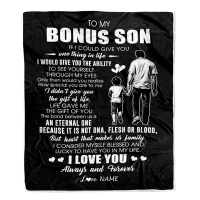 Personalized To My Bonus Son Blanket From Bonus Dad It Is Not DNA I Love You Stepson Birthday Meaningful Christmas Customized Gift Fleece Throw Blanket | teecentury