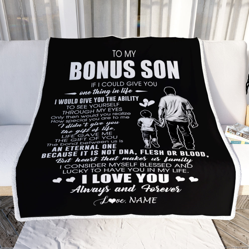 Personalized To My Bonus Son Blanket From Bonus Dad It Is Not DNA I Love You Stepson Birthday Meaningful Christmas Customized Gift Fleece Throw Blanket | teecentury