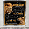 Personalized To My Bonus Son Blanket From Bonus Dad Stepfather You Will Never Lose Lion Stepson Birthday Gifts Graduation Christmas Customized Fleece Blanket | teecentury