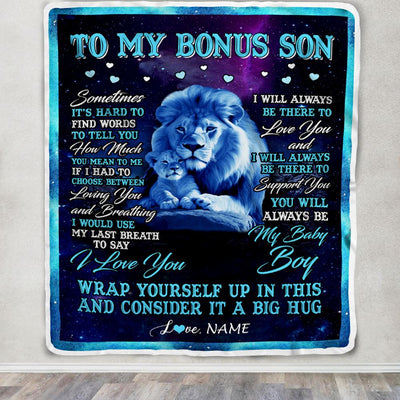 Personalized To My Bonus Son Blanket From Stepdad Sometimes It's Hard Lion Stepson Gift Birthday Graduation Christmas Custom Customized Fleece Throw Blanket | teecentury