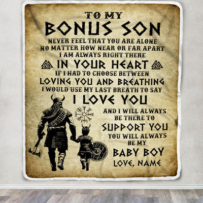 Personalized To My Bonus Son Blanket From Stepdad Viking Never Feel That You Are Alone Viking Stepson Birthday Gifts Christmas Customized Fleece Throw Blanket | teecentury