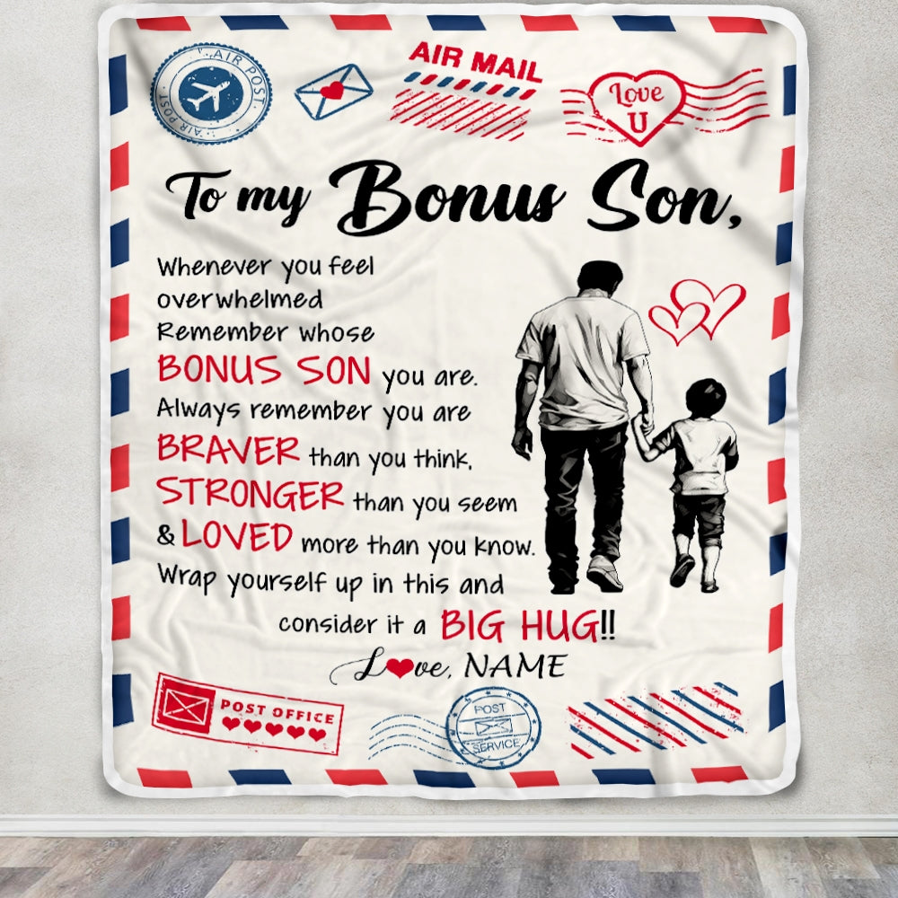 Personalized To My Bonus Son Blanket From Stepfather Braver Stronger Loved Airmail Stepson Birthday Graduation Christmas Customized Fleece Throw Blanket | teecentury