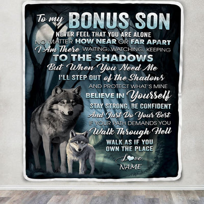 Personalized To My Bonus Son Blanket From Stepfather Never Feel That You Are Alone Wolf Stepson Birthday Graduation Christmas Customized Gift Fleece Blanket | teecentury