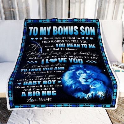 Personalized To My Bonus Son Blanket From Stepfather You Mean Yo Me My Baby Boy Lion Stepson Birthday Graduation Christmas Customized Fleece Blanket | teecentury