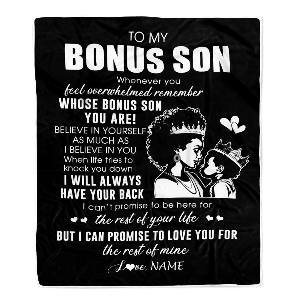 Personalized To My Bonus Son Blanket From Stepmom African Woman Whenever You Feel Overwhelmed Stepson Birthday Graduation Christmas Customized Fleece Blanket | teecentury
