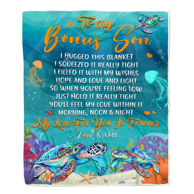 Personalized To My Bonus Son Blanket From Stepmom I Hugged This Blanket Turtle Beach Stepson Birthday Thanksgiving Christmas Customized Bed Fleece Blanket | teecentury