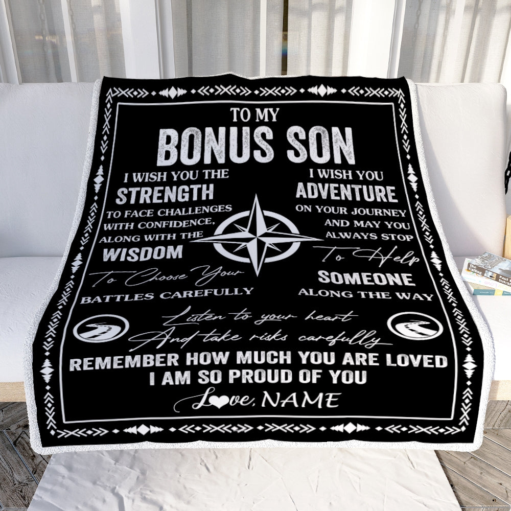 Personalized To My Bonus Son Blanket From Stepmom Stepdad I Wish You The Strength Stepson Birthday Gifts Graduation Christmas Customized Fleece Throw Blanket | teecentury
