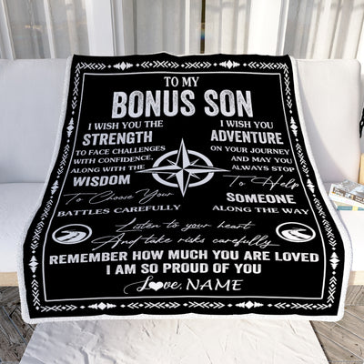 Personalized To My Bonus Son Blanket From Stepmom Stepdad I Wish You The Strength Stepson Birthday Gifts Graduation Christmas Customized Fleece Throw Blanket | teecentury