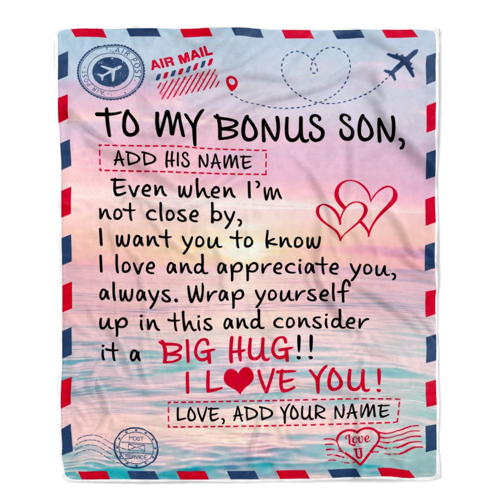 Personalized To My Bonus Son Blanket From Stepmom Stepdad Letter Mail To Stepson Gifts Happy Birthday Gifts Christmas Graduation Custom Name Fleece Blanket | teecentury