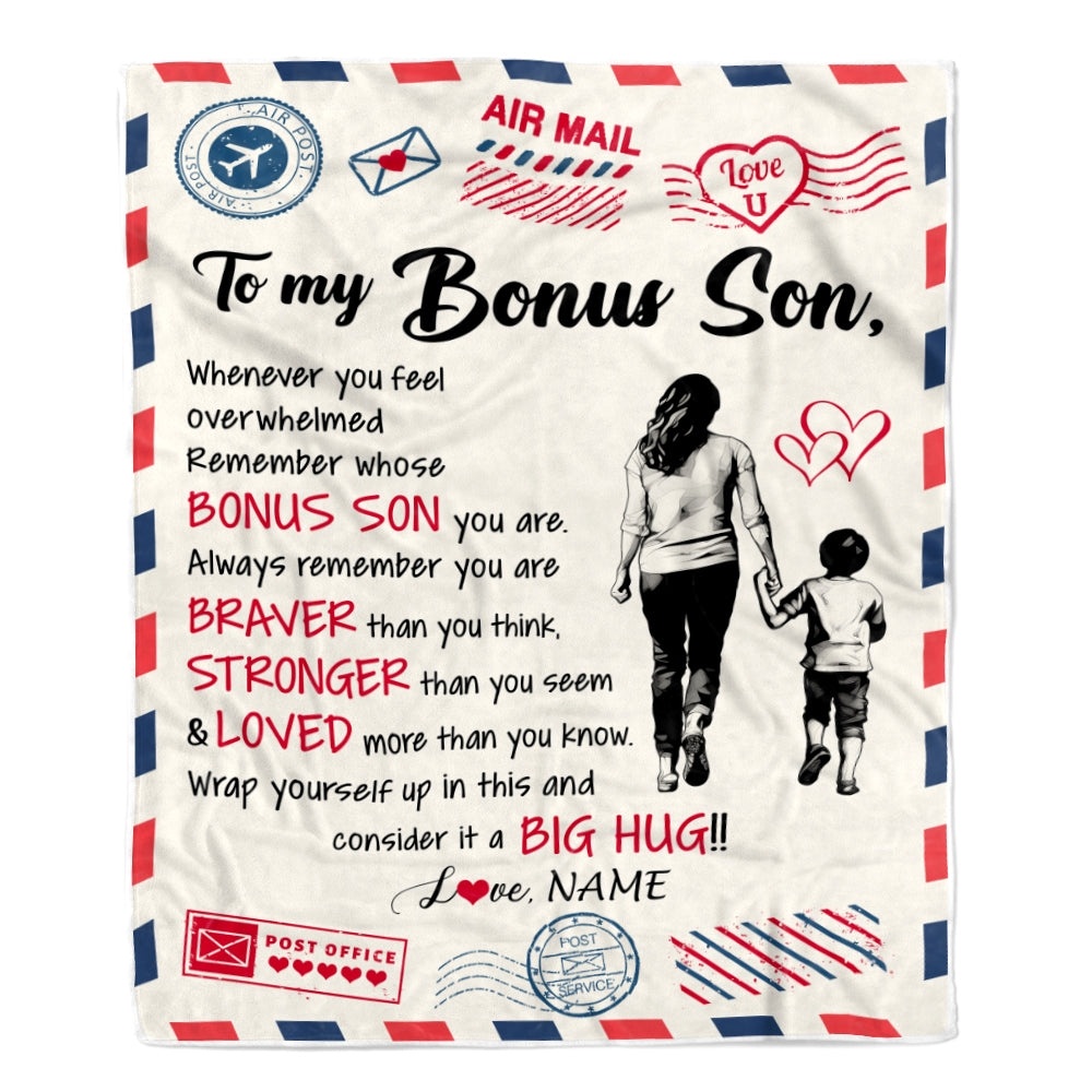 Personalized To My Bonus Son Blanket From Stepmother Braver Stronger Loved Airmail StepSon Birthday Graduation Christmas Customized Fleece Blanket | teecentury