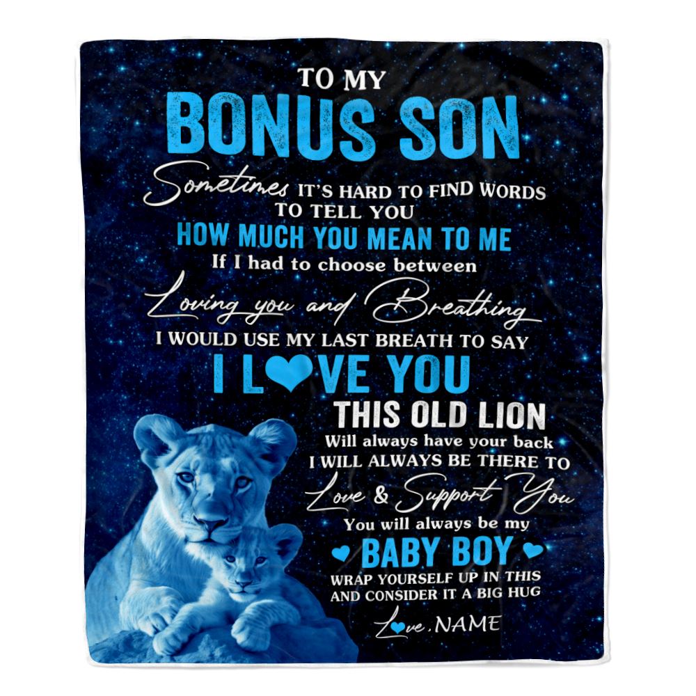 Personalized To My Bonus Son Blanket From Stepmother I Love You This Old Lion Stepson Birthday Graduation Christmas Customized Bed Fleece Throw Blanket | teecentury