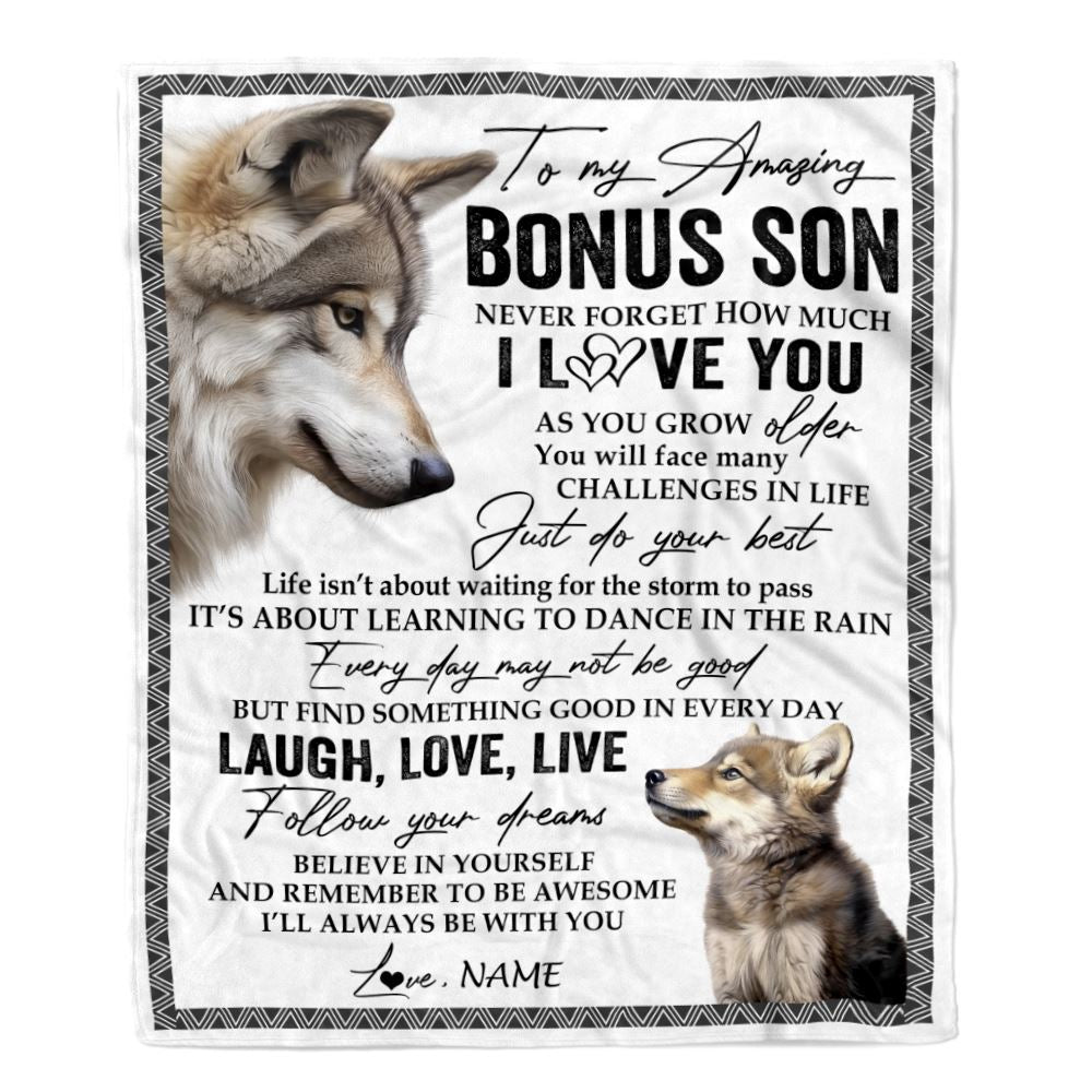 Personalized To My Bonus Son Blanket From Stepmother Just Do You Best Laugh Love Live Wolf Stepson Birthday Graduation Christmas Customized Fleece Blanket | teecentury