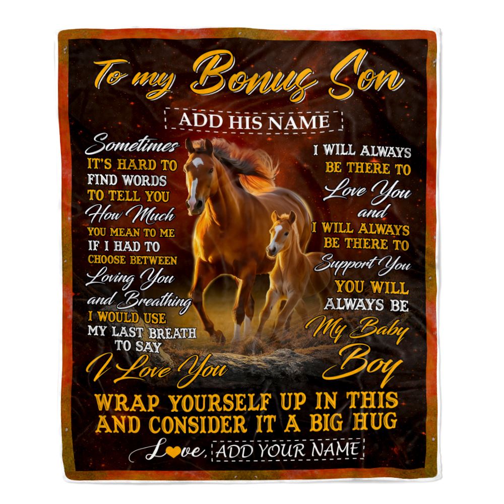 Personalized To My Bonus Son Blanket From Stepmother Stepdad Sometimes It's Hard Horse Stepson Birthday Gifts Graduation Christmas Customized Fleece Blanket | teecentury