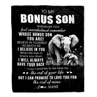 Personalized To My Bonus Son Blanket From Stepmother Stepdad Whenever You Feel Elephant Stepson Birthday Gifts Graduation Christmas Customized Fleece Blanket | teecentury