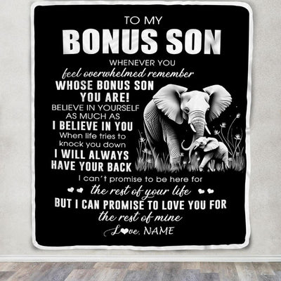 Personalized To My Bonus Son Blanket From Stepmother Stepdad Whenever You Feel Elephant Stepson Birthday Gifts Graduation Christmas Customized Fleece Blanket | teecentury