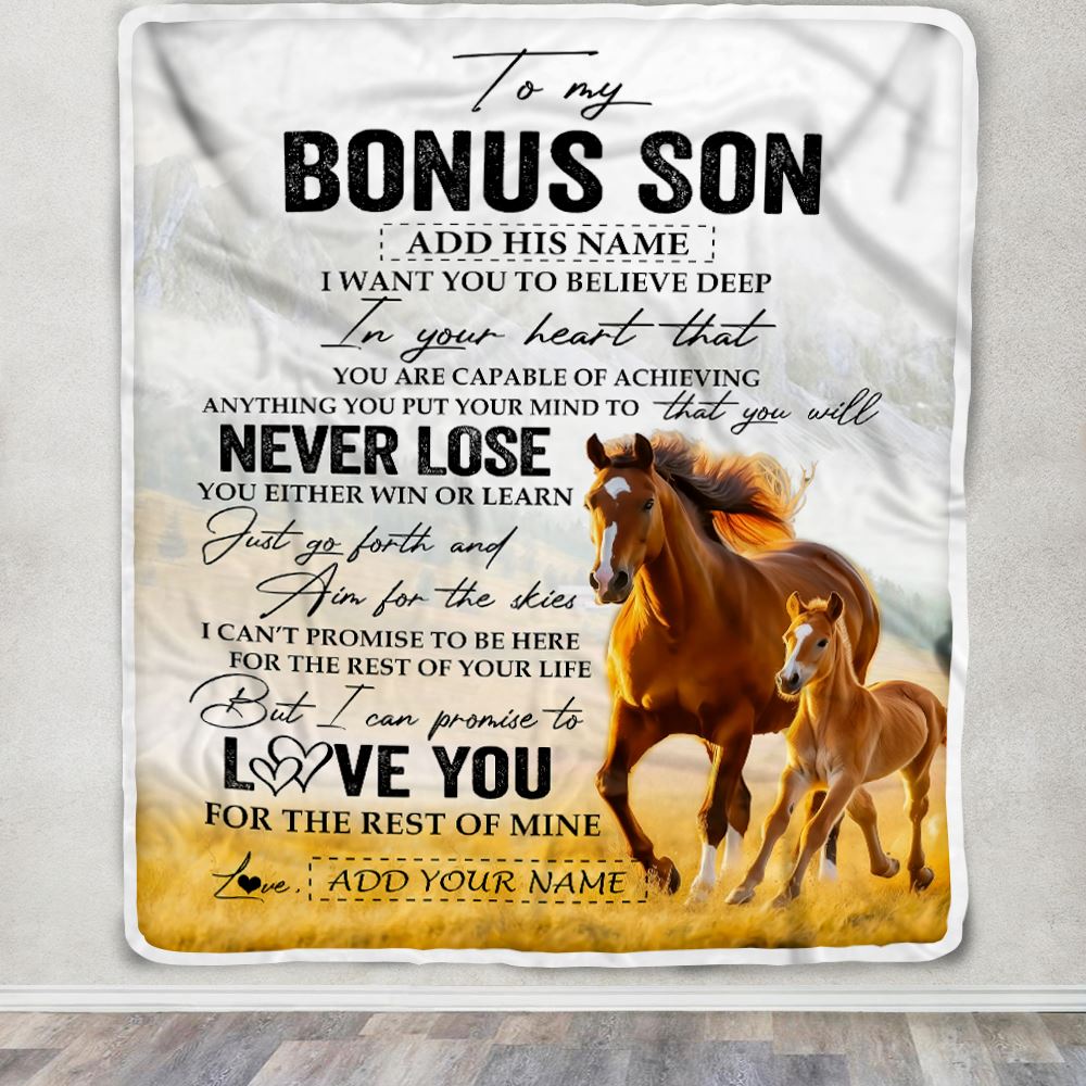 Personalized To My Bonus Son Blanket From Stepmother Stepdad You Will Never Lose Horse Stepson Birthday Gifts Christmas Customized Fleece Throw Blanket | teecentury