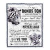 Personalized To My Bonus Son Blanket From Stepmother Stepdad You Will Never Lose White Tiger Stepson Birthday Gifts Christmas Customized Fleece Throw Blanket | teecentury
