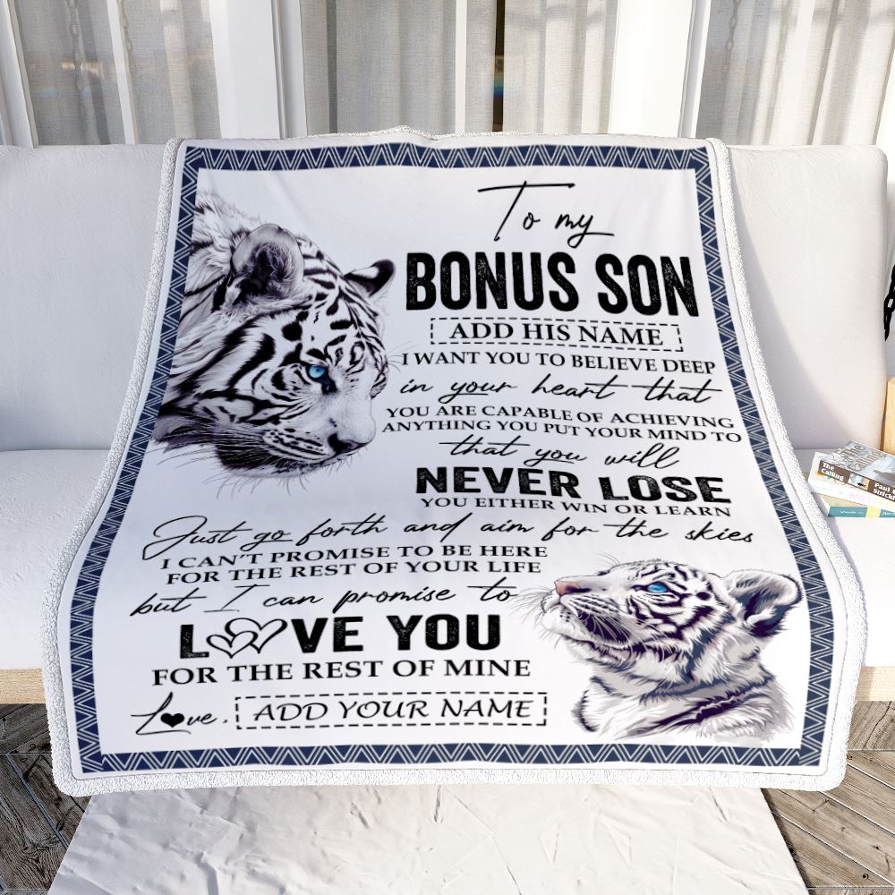 Personalized To My Bonus Son Blanket From Stepmother Stepdad You Will Never Lose White Tiger Stepson Birthday Gifts Christmas Customized Fleece Throw Blanket | teecentury
