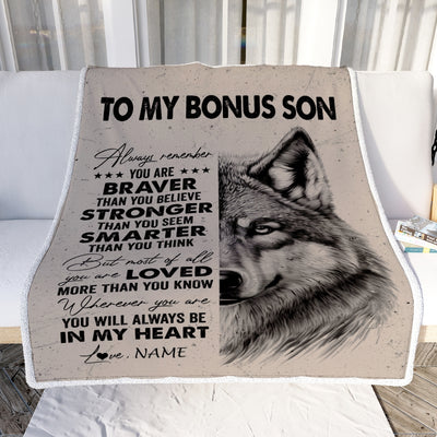 Personalized To My Bonus Son Blanket From Stepmother Stepfather Wolf Braver Stronger Smarter StepSon Birthday Graduation Christmas Customized Fleece Blanket | teecentury