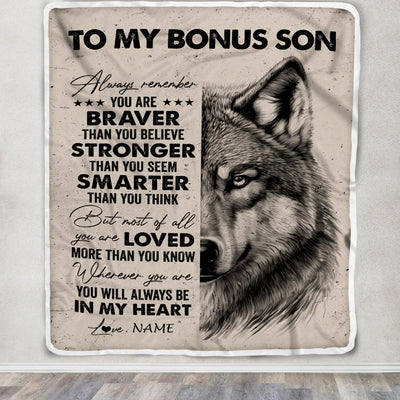 Personalized To My Bonus Son Blanket From Stepmother Stepfather Wolf Braver Stronger Smarter StepSon Birthday Graduation Christmas Customized Fleece Blanket | teecentury