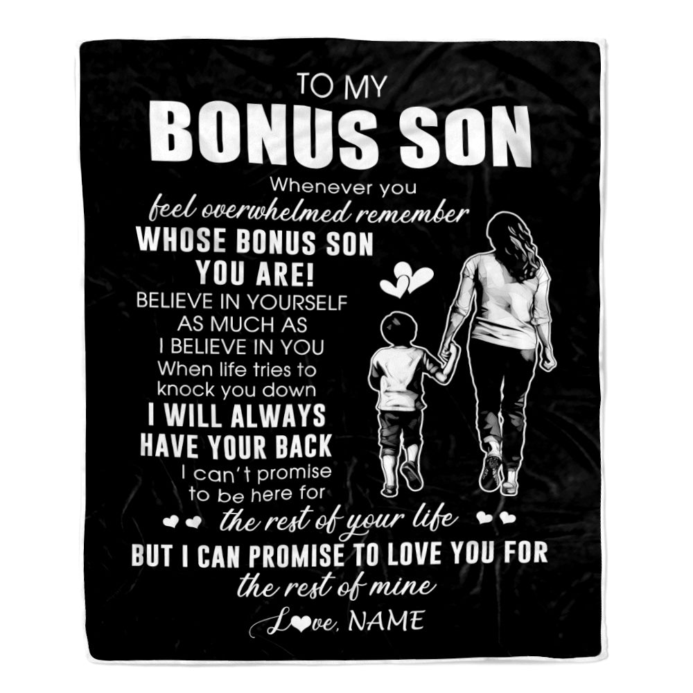 Personalized To My Bonus Son Blanket From Stepmother Whenever You Feel Overwhelmed Stepson Birthday Graduation Christmas Customized Bed Fleece Throw Blanket | teecentury